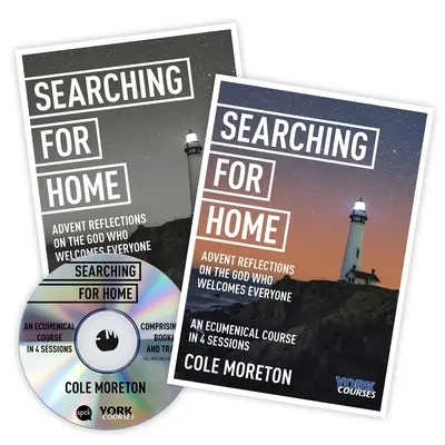 În căutarea Căminului: Reflecții de Advent despre Dumnezeul care îi primește pe toți - York Courses - Searching for Home: Advent reflections on the God who welcomes everyone - York Courses