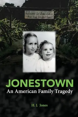 Jonestown: Tragedia unei familii americane - Jonestown: An American Family Tragedy