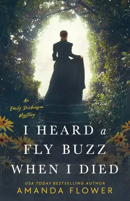 Am auzit o muscă bâzâind când am murit - I Heard a Fly Buzz When I Died