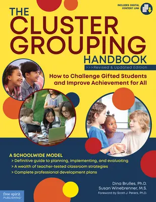 The Cluster Grouping Handbook: How to Challenge Gifted Students and Improve Achievement for All (Cum să provoci elevii supradotați și să îmbunătățești rezultatele tuturor) - The Cluster Grouping Handbook: How to Challenge Gifted Students and Improve Achievement for All