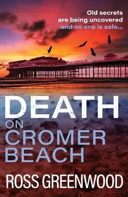 Moartea pe plaja Cromer - Death on Cromer Beach