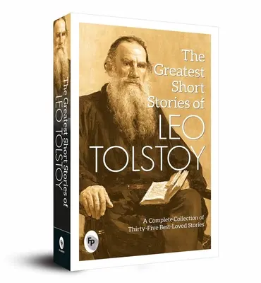 Cele mai mari povestiri scurte ale lui Leon Tolstoi - The Greatest Short Stories of Leo Tolstoy
