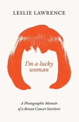 Sunt o femeie norocoasă - I'm a Lucky Woman