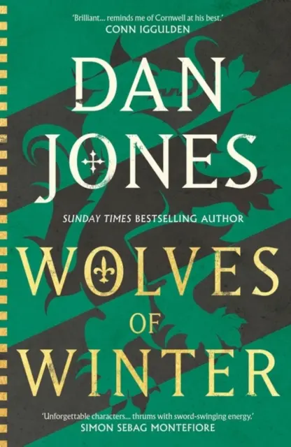 Wolves of Winter - Continuarea epică a cărții Essex Dogs de la istoricul Dan Jones, bestseller Sunday Times - Wolves of Winter - The epic sequel to Essex Dogs from Sunday Times bestseller and historian Dan Jones
