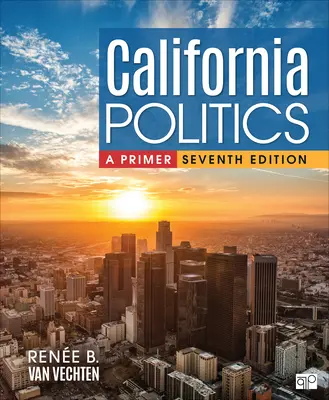 Politica din California: Un abecedar - California Politics: A Primer