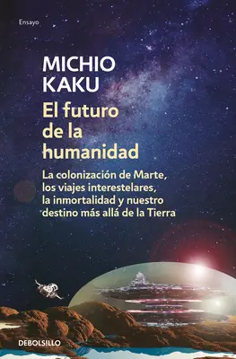 El Futuro de la Humanidad / Viitorul umanității - El Futuro de la Humanidad / The Future of Humanity