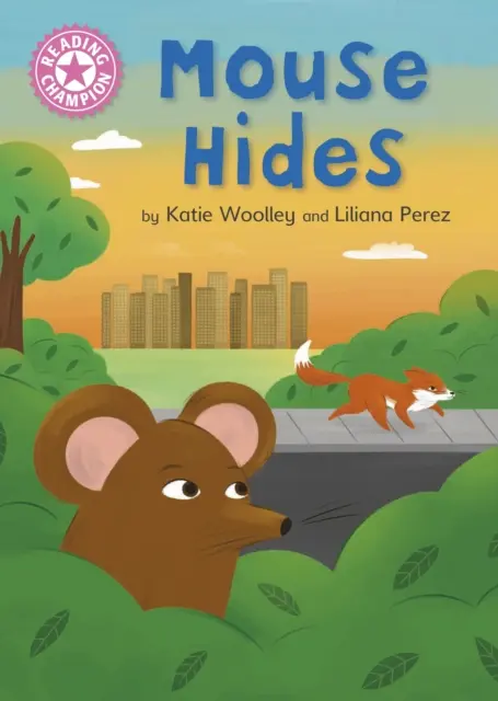 Campion la lectură: Mouse Hides - Lectură independentă Roz 1b - Reading Champion: Mouse Hides - Independent Pink 1b