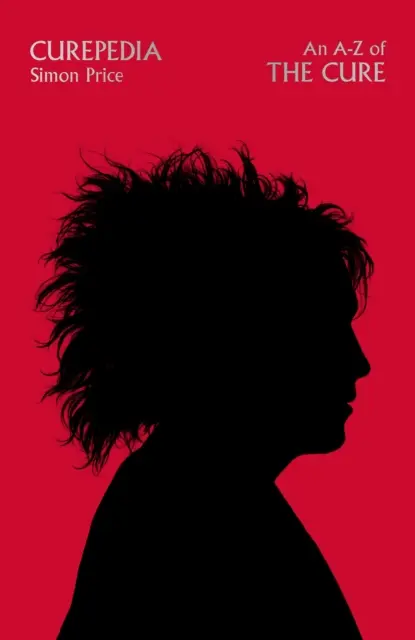 Curepedia - Un A-Z al The Cure - Curepedia - An A-Z of The Cure