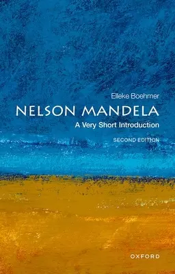 Nelson Mandela: O introducere foarte scurtă - Nelson Mandela: A Very Short Introduction