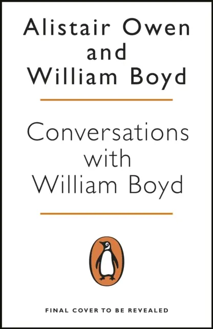 Oglinda și drumul: Conversații cu William Boyd - Mirror and the Road: Conversations with William Boyd