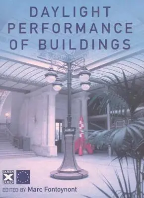 Performanța clădirilor în lumina zilei - Daylight Performance of Buildings