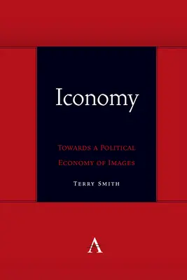 Iconomie: Către o economie politică a imaginilor - Iconomy: Towards a Political Economy of Images
