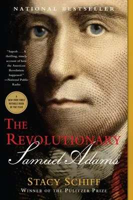 Revoluționarul: Samuel Adams - The Revolutionary: Samuel Adams