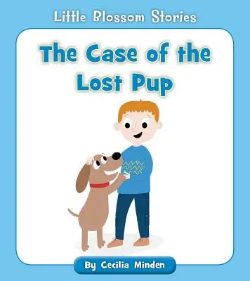 The Case of the Lost Pup (Cazul cățelușului pierdut) - The Case of the Lost Pup