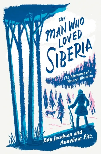 Omul care iubea Siberia - Man Who Loved Siberia