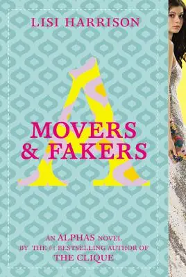 Mișcări și falsuri - Movers & Fakers