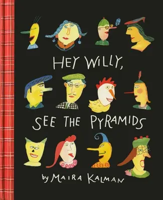 Hei Willy, vezi piramidele - Hey Willy, See the Pyramids