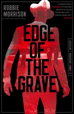 Edge of the Grave: Un mister Jimmy Dreghorn - Edge of the Grave: A Jimmy Dreghorn Mystery