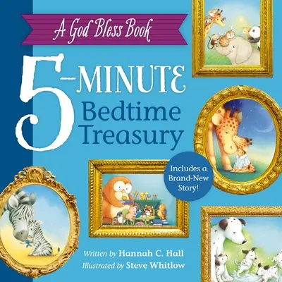 Un Dumnezeu să binecuvânteze cartea 5-Minute Bedtime Treasury - A God Bless Book 5-Minute Bedtime Treasury
