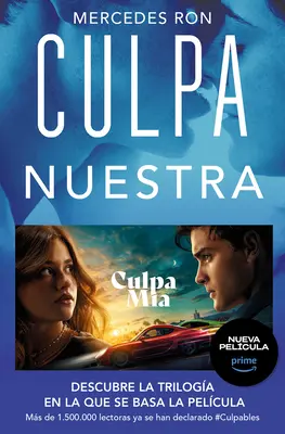 Culpa Nuestra / Vina noastră - Culpa Nuestra / Our Fault