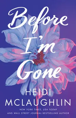 Înainte să plec - Before I'm Gone