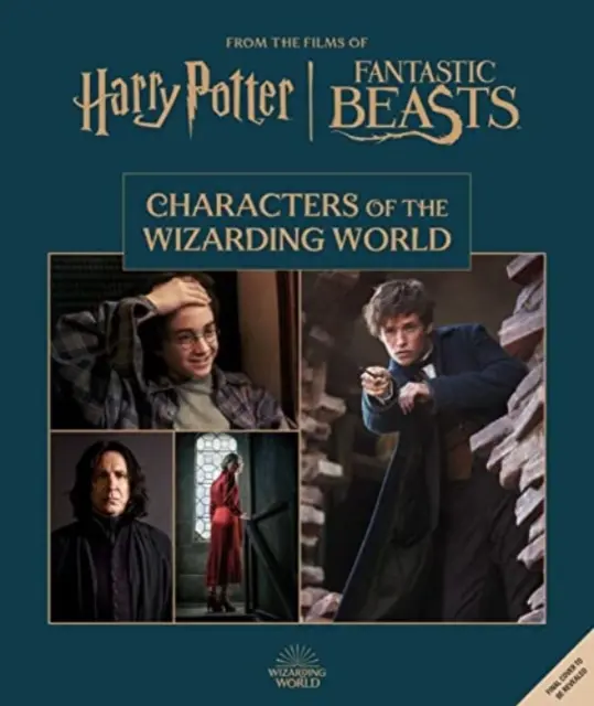 Harry Potter: Personajele din lumea vrăjitorilor - Harry Potter: The Characters of the Wizarding World