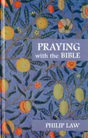 Rugăciunea cu Biblia - Praying With The Bible
