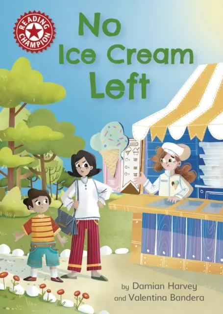 Campion la lectură: No Ice Cream Left - Lectura independentă Red 2 - Reading Champion: No Ice Cream Left - Independent Reading Red 2