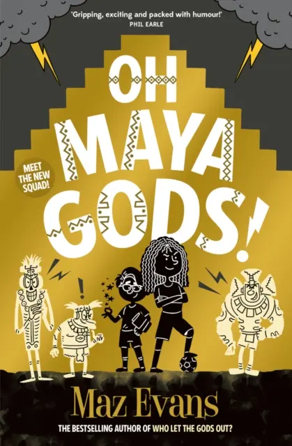 O, zei mayași! - Oh Maya Gods!
