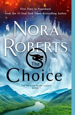 Alegerea: Moștenirea Dragon Heart, Cartea 3 - The Choice: The Dragon Heart Legacy, Book 3