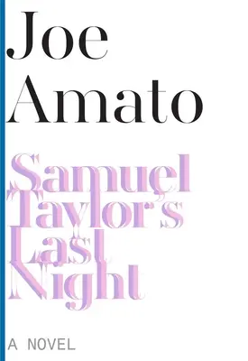 Ultima noapte a lui Samuel Taylor - Samuel Taylor's Last Night
