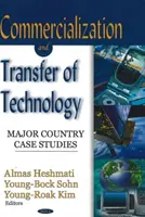Comercializarea și transferul de tehnologie - Studii de caz pe țări majore - Commercialization & Transfer of Technology - Major Country Case Studies