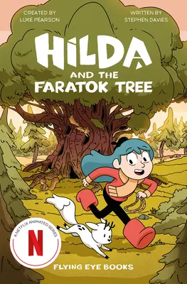 Hilda și copacul Faratok - Hilda and the Faratok Tree