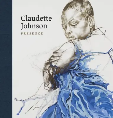 Claudette Johnson: Prezența - Claudette Johnson: Presence