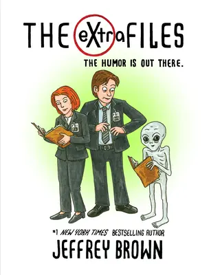 The Extra Files: Umorul este acolo - The Extra Files: The Humor Is Out There