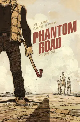 Drumul fantomei, volumul 1 - Phantom Road Volume 1