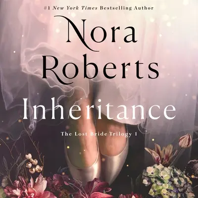 Moștenirea: Trilogia Mireasa pierdută, Cartea 1 - Inheritance: The Lost Bride Trilogy, Book 1