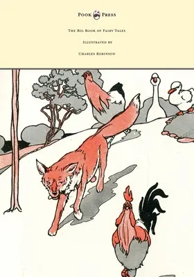 Marea carte a basmelor - ilustrată de Charles Robinson - The Big Book of Fairy Tales - Illustrated by Charles Robinson
