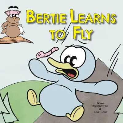 Bertie învață să zboare - Bertie Learns to Fly
