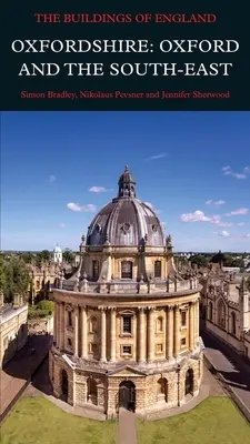 Oxfordshire: Oxford și sud-estul țării - Oxfordshire: Oxford and the South-East