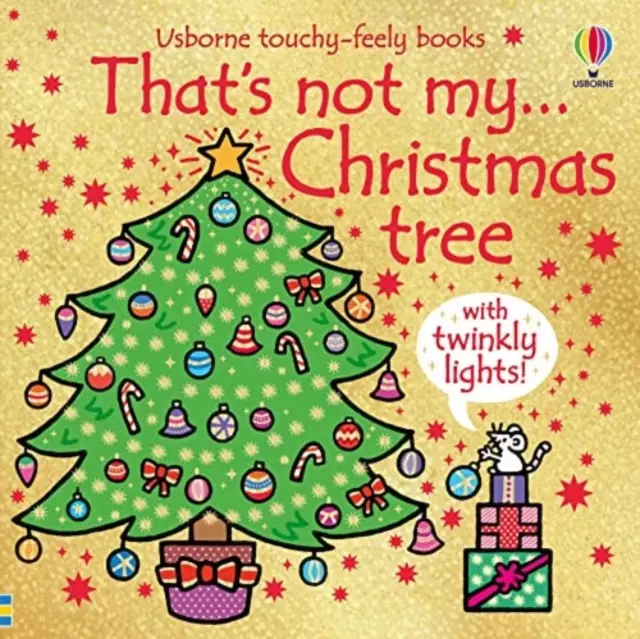 Ăsta nu e bradul meu de Crăciun... - O carte de Crăciun pentru bebeluși și copii mici - That's Not My Christmas Tree... - A Christmas Book for Babies and Toddlers