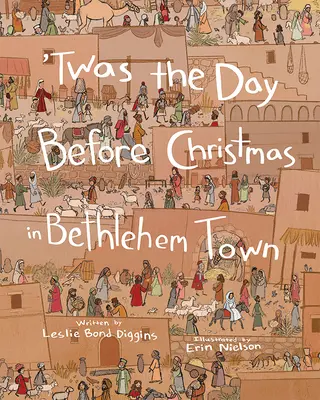 A fost cu o zi înainte de Crăciun în orașul Betleem - Twas the Day Before Christmas in Bethlehem Town