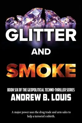 Strălucire și fum - Glitter and Smoke