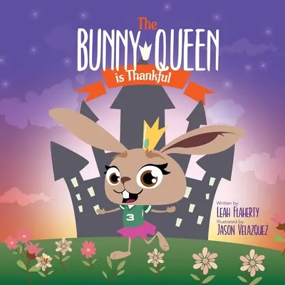 The Bunny Queen este recunoscătoare - The Bunny Queen Is Thankful