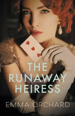 Moștenitoarea fugară - The Runaway Heiress
