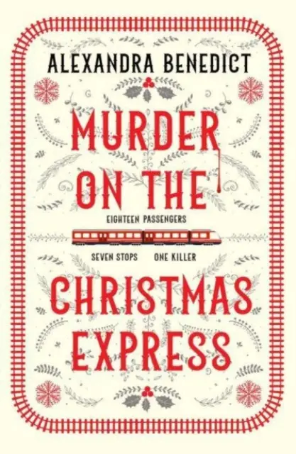 Murder On The Christmas Express - Toți la bord pentru enigmaticul mister de Crăciun al anului - Murder On The Christmas Express - All aboard for the puzzling Christmas mystery of the year