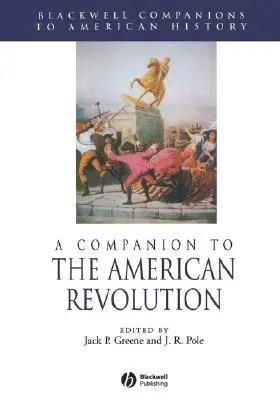 Un însoțitor al Revoluției Americane - A Companion to the American Revolution