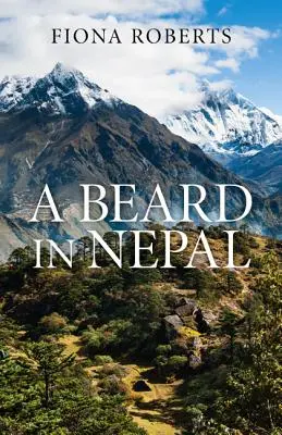 O barbă în Nepal - A Beard in Nepal