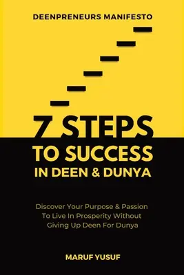 7 pași către succes în Deen & Dunya pentru antreprenorii și profesioniștii musulmani - 7 Steps To Success In Deen & Dunya for Muslim Entrepreneurs & Professionals