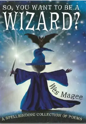 Deci, vrei să fii vrăjitor? - So, You Want to be a Wizard?